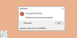 چگونه پیغام خطای Windows cannot connect to the printerr
